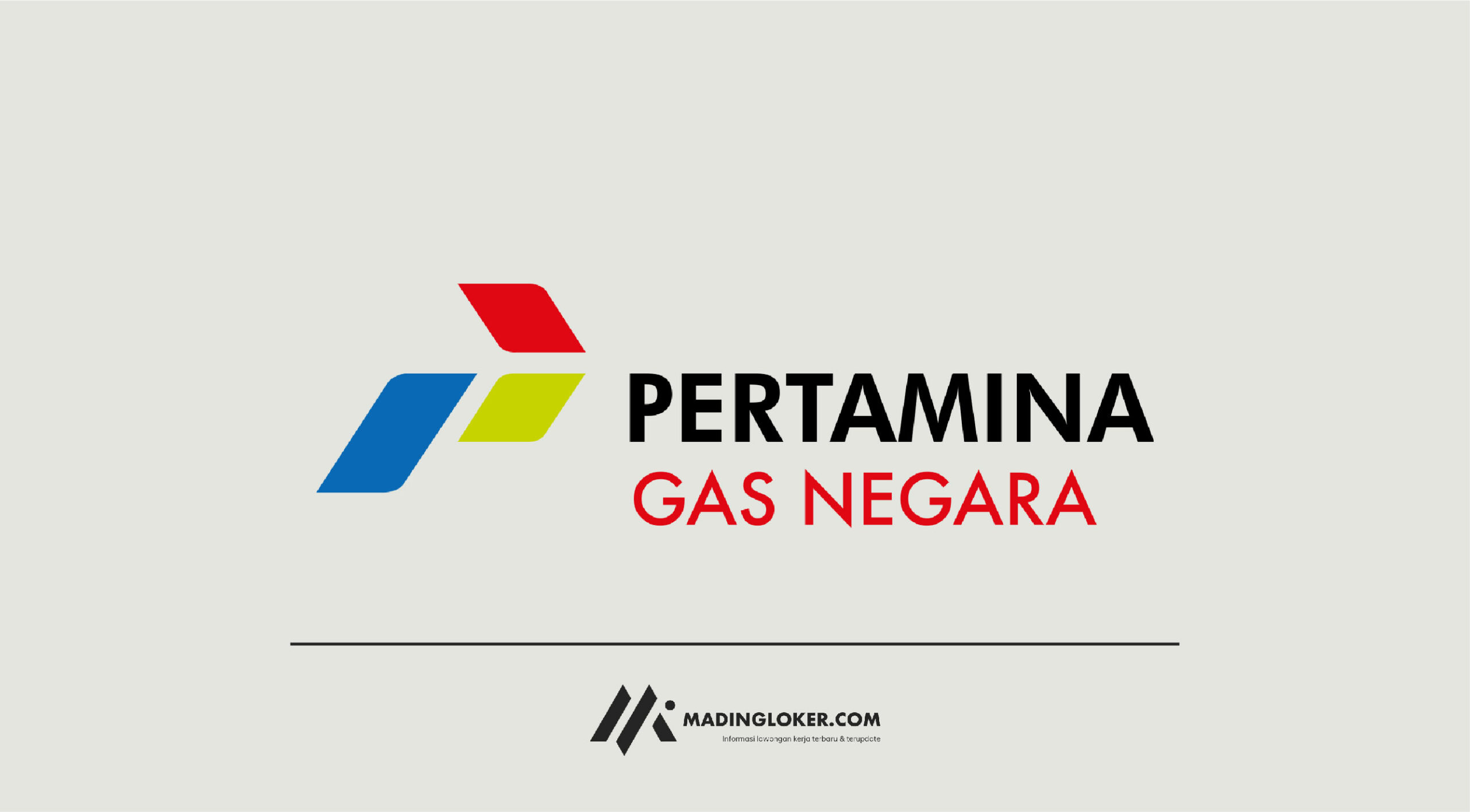 Rekrutmen BUMN PT Pertamina Gas Negara Tbk