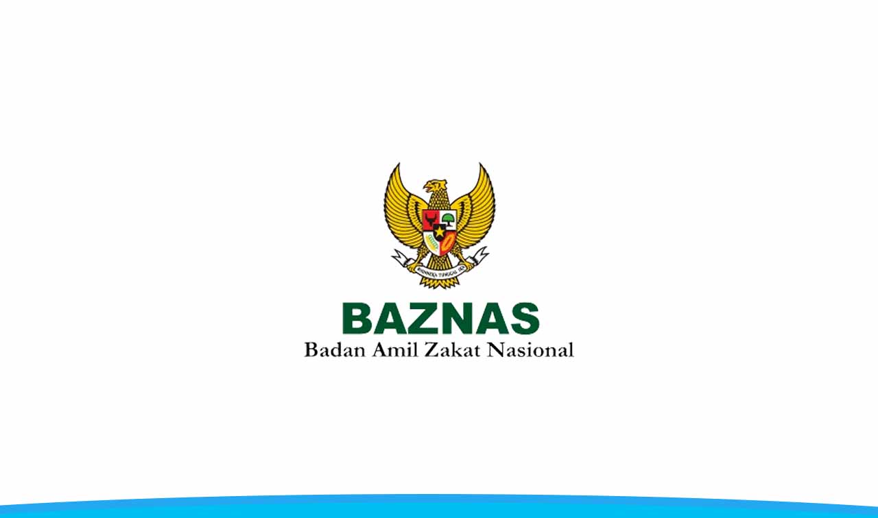 Lowongan Kerja Terbaru Badan Amil Zakat Nasional (BAZNAS)