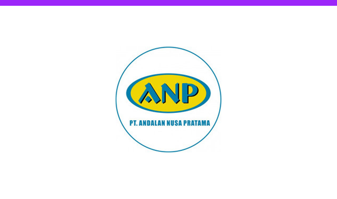 Lowongan Kerja PT Andalan Nusa Pratama