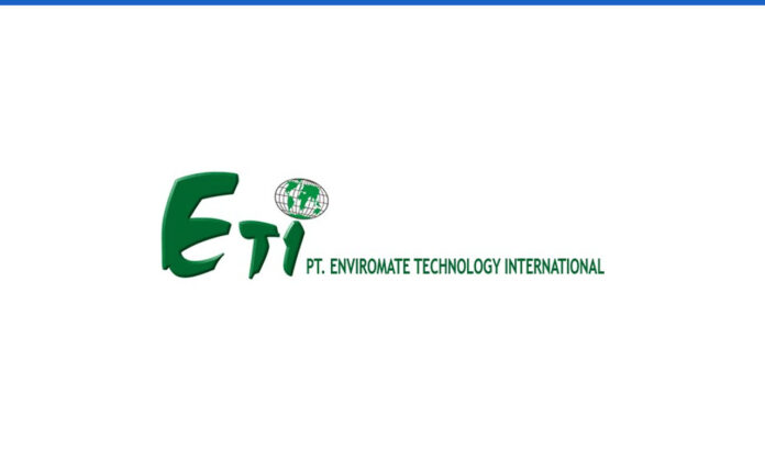 Lowongan PT Enviromate Technology International (ETI)