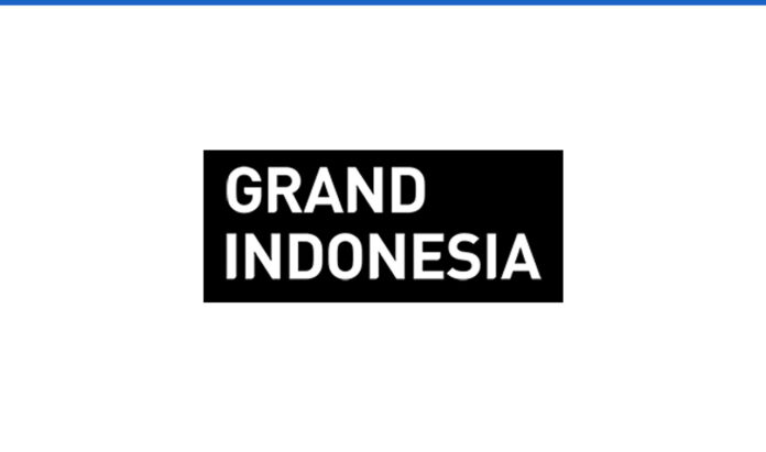 Lowongan Kerja Lowongan Kerja PT Grand IndonesiaGrand Indonesia