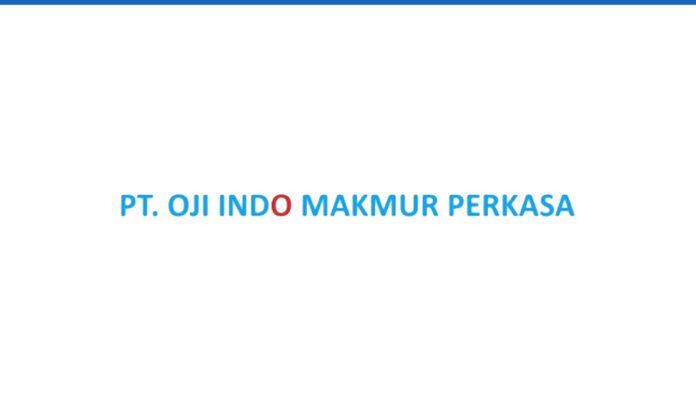 Lowongan Kerja PT Oji Indo Makmur Perkasa (Indofood Group)