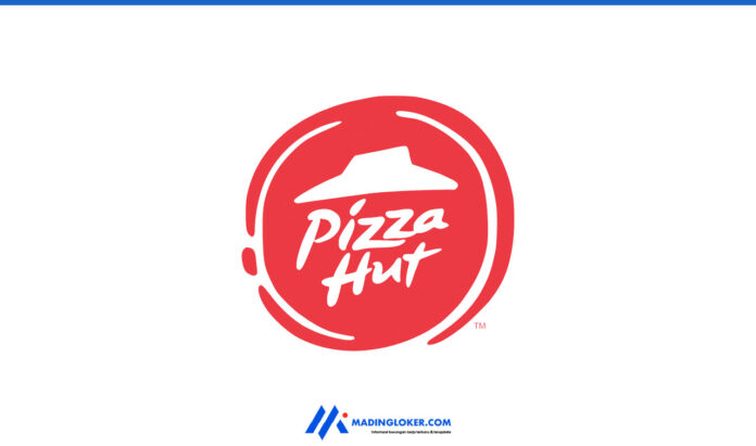 Lowongan Kerja Semua Jurusan Pizza Hut Indonesia