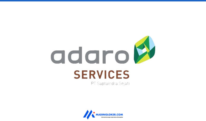 Lowongan Kerja PT Saptaindra Sejati (Adaro Services)
