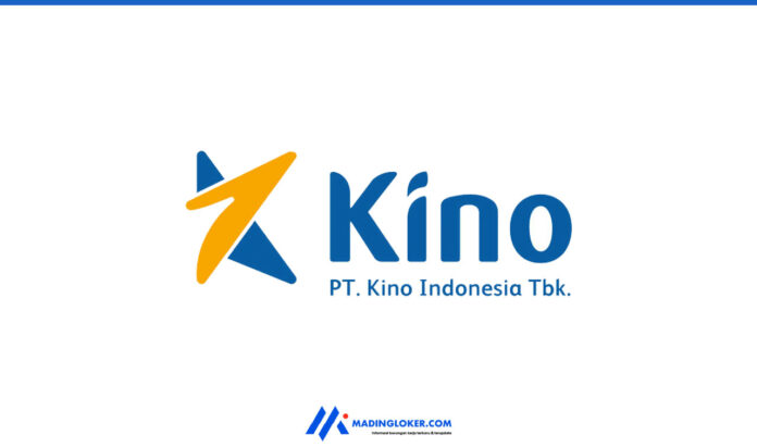 Lowongan Kerja PT Kino Indonesia Tbk