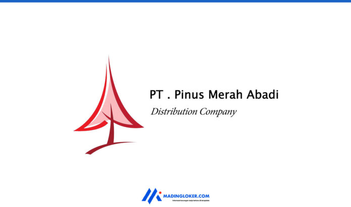 Lowongan Kerja PT Pinus Merah Abadi