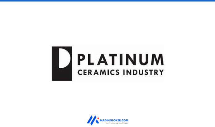 Lowongan Kerja Admin Produksi PT Platinum Ceramics Industry