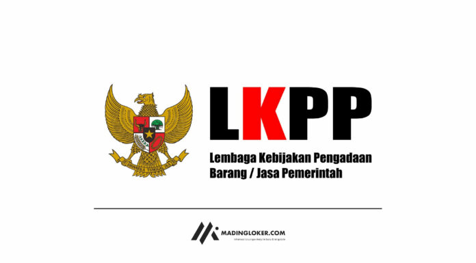 Rekrutmen Jasa Lainnya Lembaga Kebijakan Pengadaan Barang/Jasa Pemerintah (LKPP)