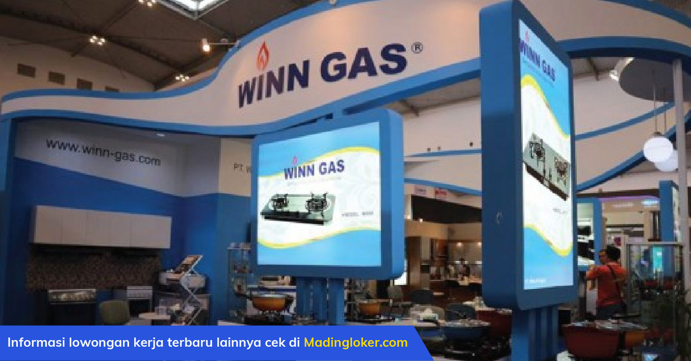 Lowongan Kerja PT Winn Appliance (Winn Gas)