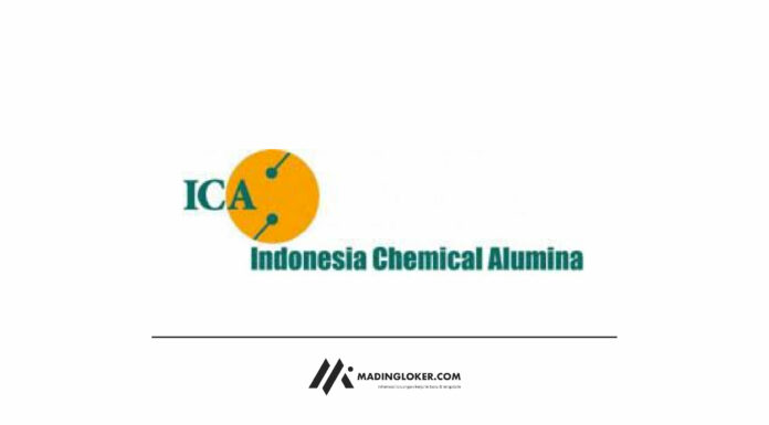 Lowongan Kerja PT Indonesia Chemical Alumina (ANTAM Group)