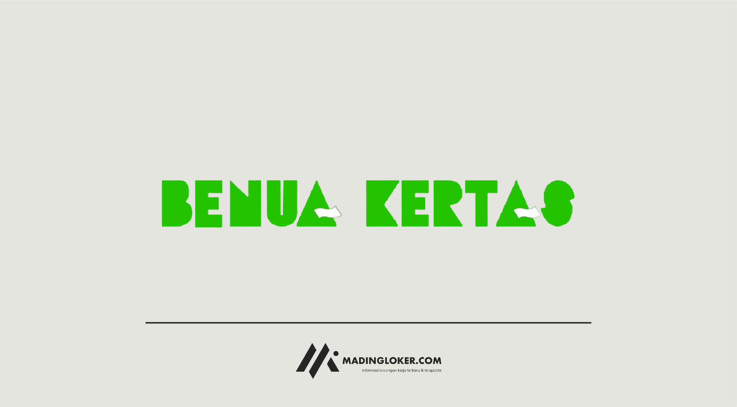 Lowongan Kerja Benua Kertas