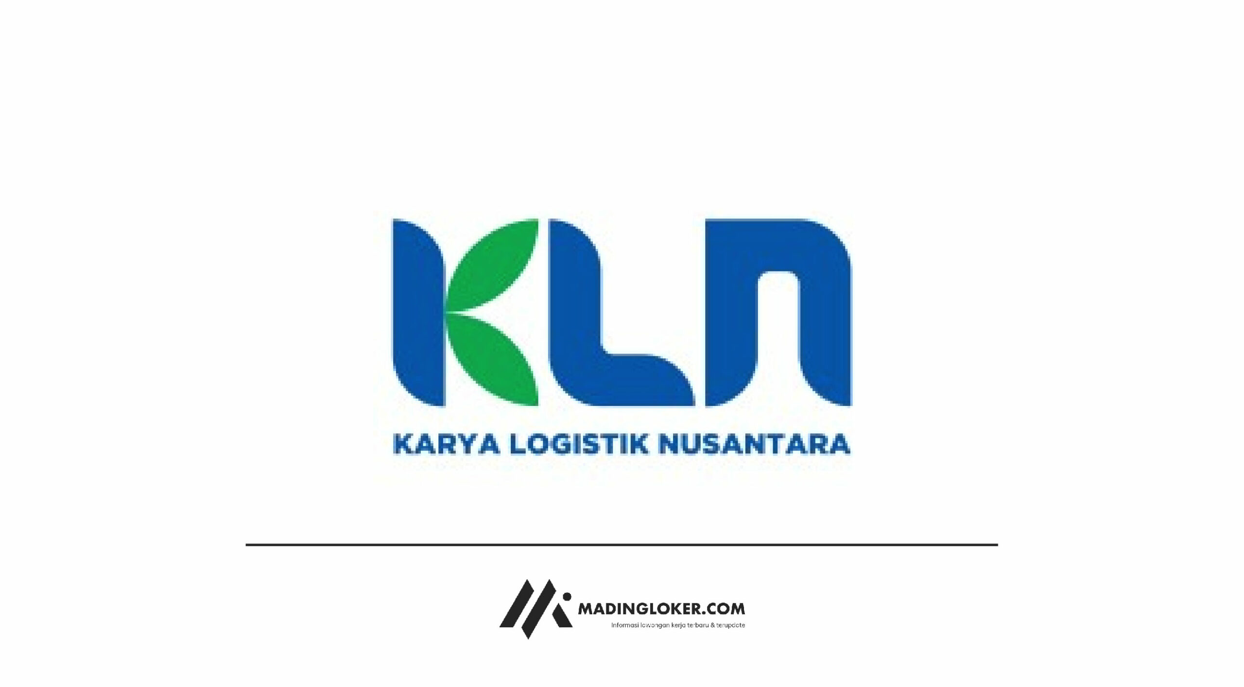 Lowongan Kerja PT Karya Logistik Nusantara