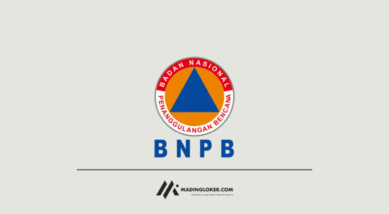 Lowongan Kerja Badan Nasional Penanggulangan Bencana (BNPB)