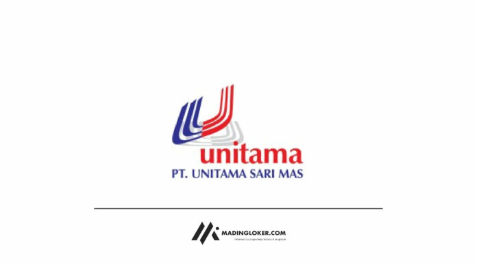 Lowongan Kerja PT Unitama Sari Mas