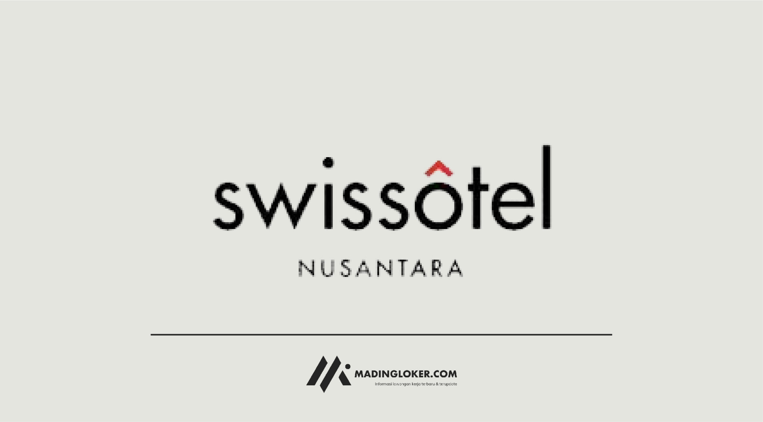 Lowongan Kerja Swissôtel Nusantara